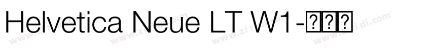Helvetica Neue LT W1字体转换